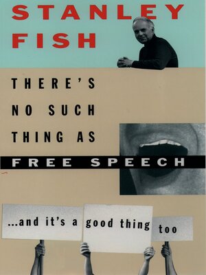 cover image of There's No Such Thing As Free Speech